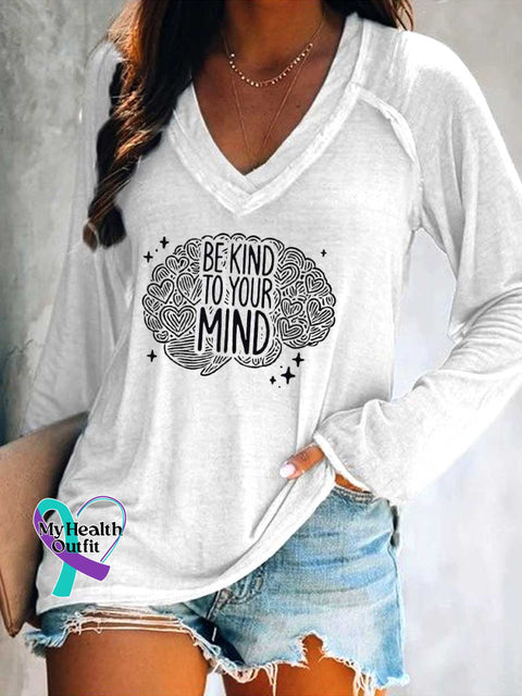 Women’s BE KIND TO YOUR MIND Mental Health Awareness V Neck Long Sleeve Tops White / S