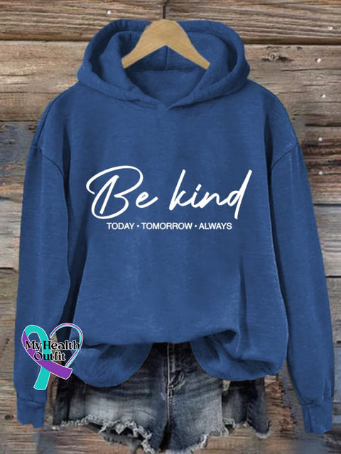 Women’s Be Kind Today Tomorrow Always Printed Casual Sweatshirt Blue / S