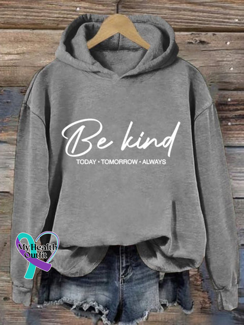 Women’s Be Kind Today Tomorrow Always Printed Casual Sweatshirt Light Grey / S