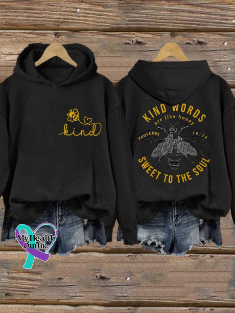 Women’s Be Kind Words Are Like Honey Sweet To The Soul Casual Hoodie Black / S
