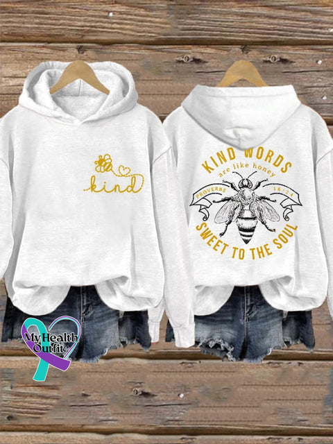 Women’s Be Kind Words Are Like Honey Sweet To The Soul Casual Hoodie White / S