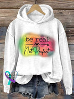 Women’s Be Real Not Perfect Print Casual Sweatshirt White / S