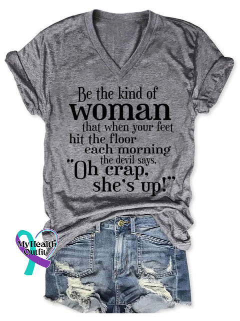 Women’s Be The Kind Of Woman Print Casual T-Shirt Grey / S