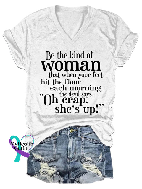 Women’s Be The Kind Of Woman Print Casual T-Shirt White / S