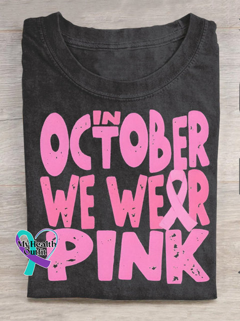 Women’s Breast Cancer Awareness In October We Wear Pink Print Casual T-Shirt Black / S