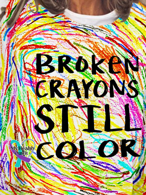 Women’s Broken Crayons Still Color Mental Health Awareness Print Casual Top
