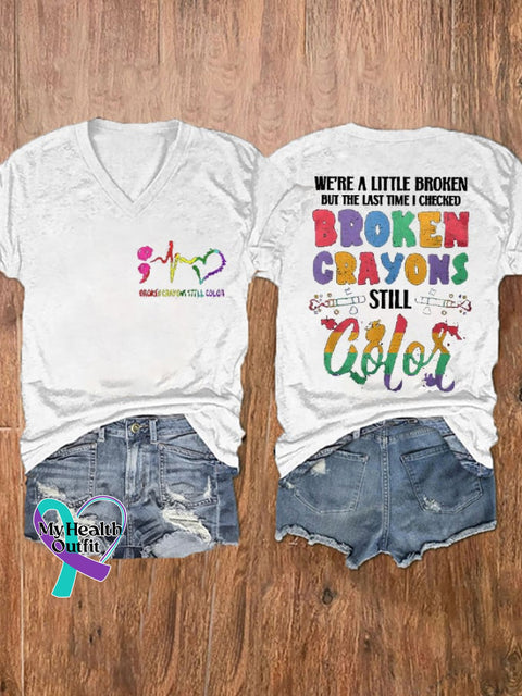 Women’s Broken Crayons Still Color Mental Health Printed V-Neck T-Shirt White / S