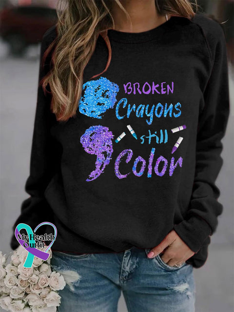 Women’s Broken Crayons Still Color Suicide Prevention Awareness Print Sweatshirt Black / S