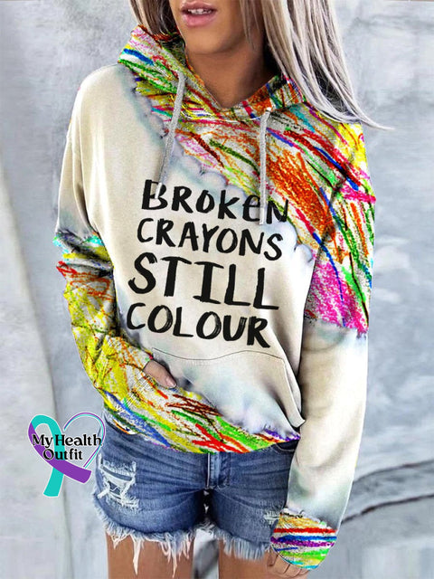 Women’s Broken Crayons Still Colour Mental Health Awareness Casual Hooded Sweatshirt Colorful / S