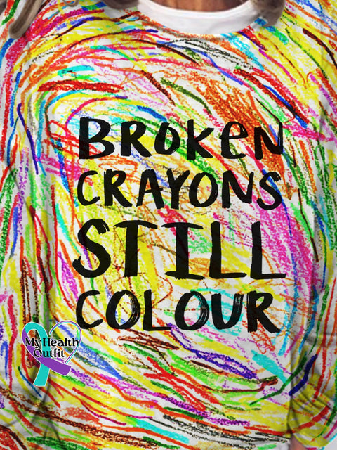 Women’s Broken Crayons Still Colour Mental Health Awareness Casual Top