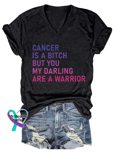 Women’s CANCER IS A BITCH BUT YOU MY DARLING ARE A WARRIOR Breast Cancer Awareness V-neck Casual T-Shirt Black / S