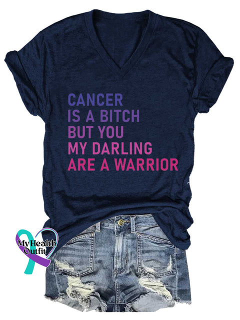 Women’s CANCER IS A BITCH BUT YOU MY DARLING ARE A WARRIOR Breast Cancer Awareness V-neck Casual T-Shirt Blue / S
