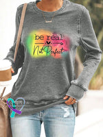 Women’s Casual Be Real Not Perfect Printed Long Sleeve Sweatshirt Grey / S