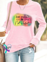Women’s Casual Be Real Not Perfect Printed Long Sleeve Sweatshirt Pink / S