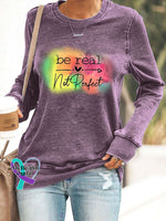 Women’s Casual Be Real Not Perfect Printed Long Sleeve Sweatshirt Purple / S