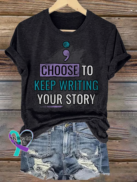 Women’s CHOOSE TO KEEP WRITING YOUR STORY Suicide Prevention Awareness Art V neck Casual T Shirt Black / S