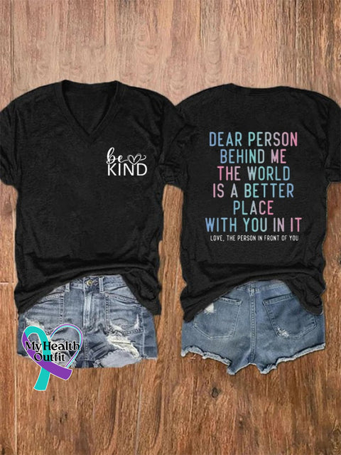 Women’s Dear Person Behind Me The World Is A Better Place Print Casual T-Shirt Black / S