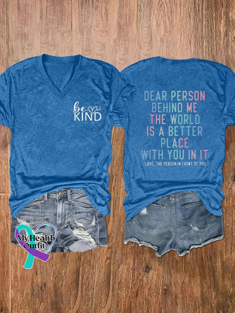 Women’s Dear Person Behind Me The World Is A Better Place Print Casual T-Shirt Blue / S
