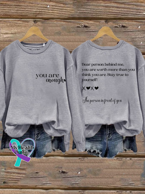 Women’s Dear Person Behind Me You Are Worth More Than Think Enough Mental Health Sweatshirt Grey / S