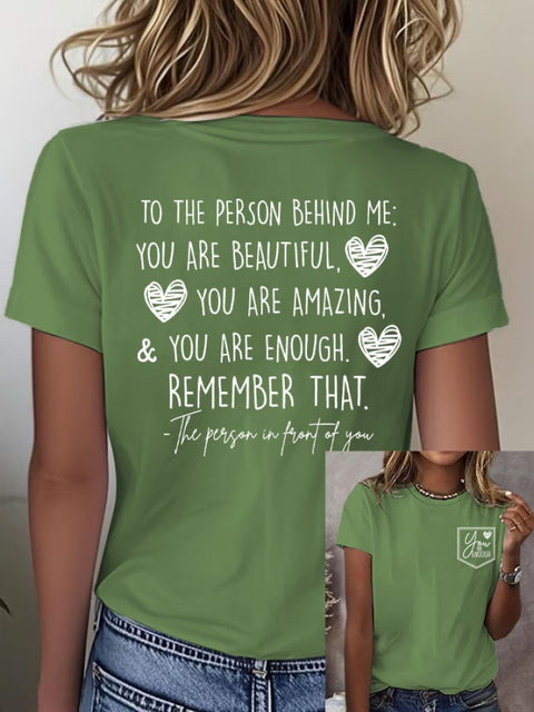 Women’s Dear Person Behind Me You Matter Print Round Neck T-Shirt Green / S
