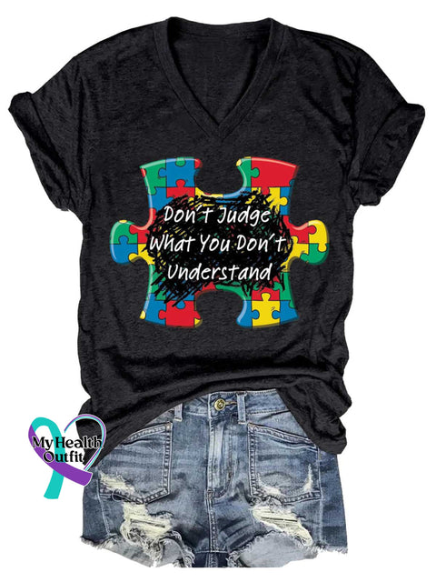 Women’s Don’t Judge What You Don’t Understand Autism Awareness V-neck Casual T-Shirt Black / S