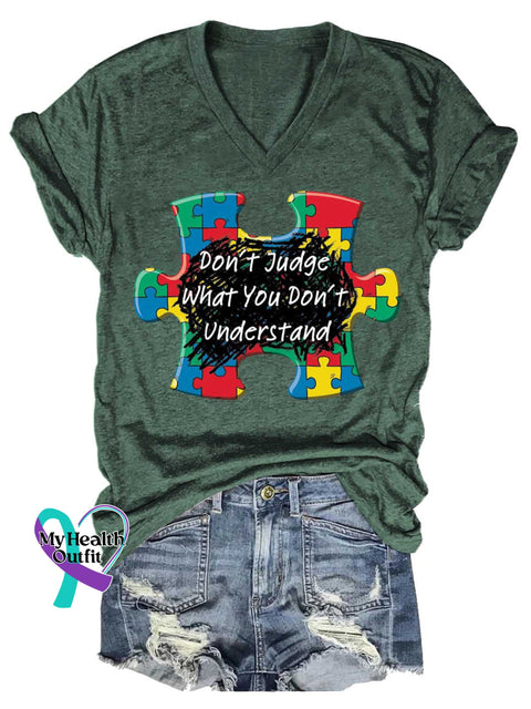 Women’s Don’t Judge What You Don’t Understand Autism Awareness V-neck Casual T-Shirt Green / S
