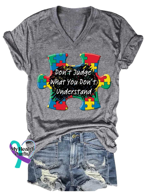 Women’s Don’t Judge What You Don’t Understand Autism Awareness V-neck Casual T-Shirt Grey / S
