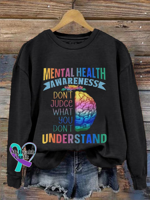 Women’s Don’t Judge What You Understand Mental Health Awareness Sweatshirt Black / S