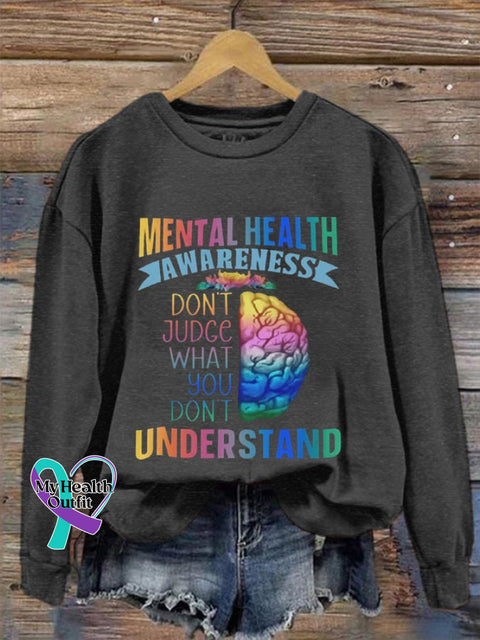 Women’s Don’t Judge What You Understand Mental Health Awareness Sweatshirt Dark Grey / S