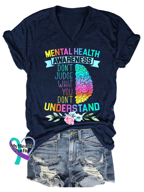 Women’s DON’T JUDGE WHAT YOU DON’T UNDERSTAND Mental Health Awareness V-neck Casual T-Shirt Blue / S