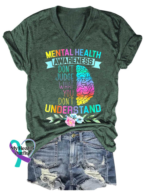 Women’s DON’T JUDGE WHAT YOU DON’T UNDERSTAND Mental Health Awareness V-neck Casual T-Shirt Green / S