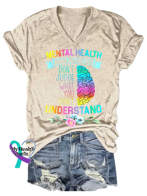 Women’s DON’T JUDGE WHAT YOU DON’T UNDERSTAND Mental Health Awareness V-neck Casual T-Shirt Sand / S