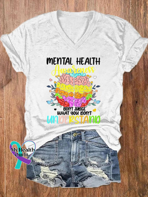 Women’s Don’t Judge What You Understand Mental Health Awareness V-Neck Tee White / S