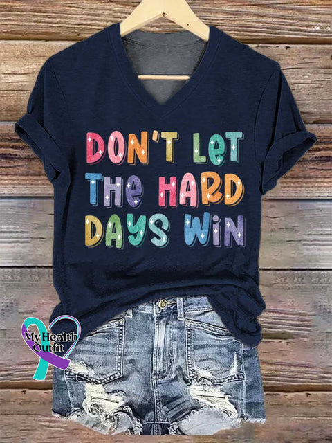 Women’s DON’T LET THE HARD DAYS WIN V-neck Casual T-Shirt Blue / S