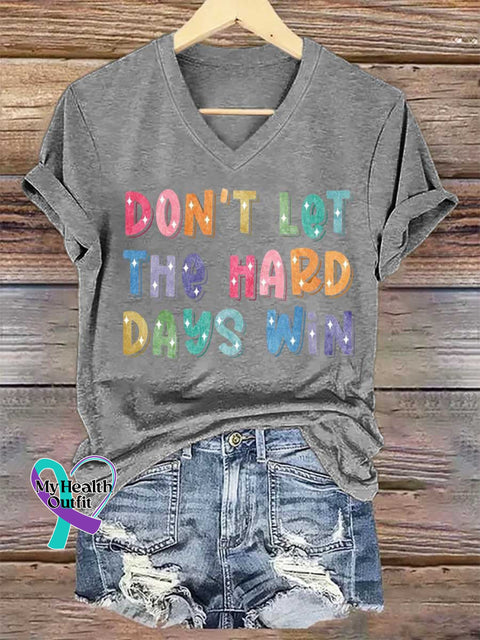Women’s DON’T LET THE HARD DAYS WIN V-neck Casual T-Shirt Grey / S