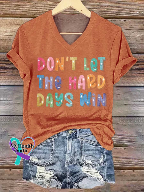 Women’s DON’T LET THE HARD DAYS WIN V-neck Casual T-Shirt Orange / S