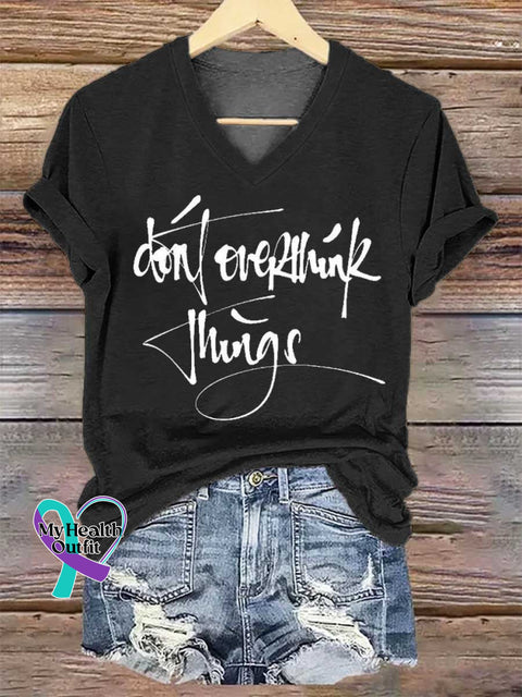 Women’s Don’t Overthink Things V-neck Casual T-Shirt Black / S