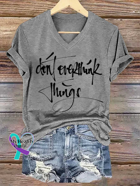Women’s Don’t Overthink Things V-neck Casual T-Shirt Grey / S