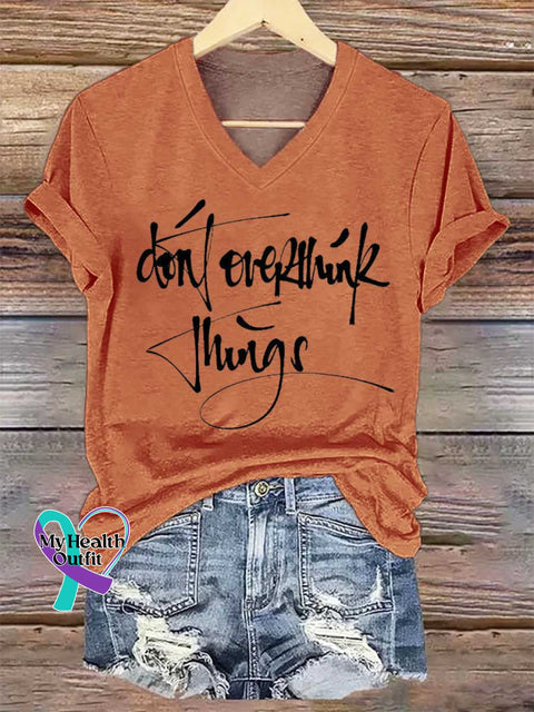 Women’s Don’t Overthink Things V-neck Casual T-Shirt Orange / S