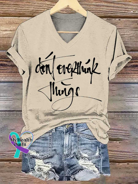 Women’s Don’t Overthink Things V-neck Casual T-Shirt Sand / S