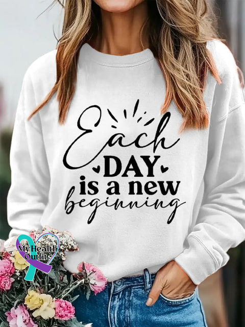 Women’s Each Day Is A New Beginning Inspirational Casual Sweatshirt White / S