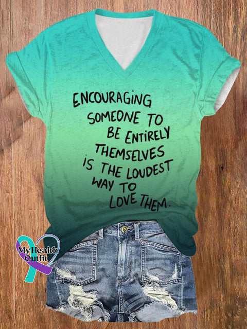 Women’s Encouraging Someone To Be Entirely Themselves Is The Loudest Way Love Them Mental Health