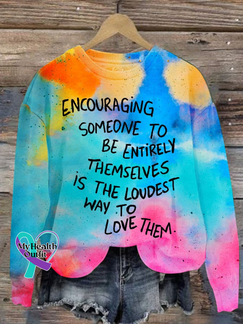 Women’s Encouraging Someone To Be Entirely Themselves Is The Loudest Way Love Them Mental Health