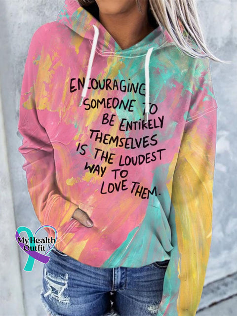 Women’s Encouraging Someone To Be Entirely Themselves Is The Loudest Way Love Them Mental Health