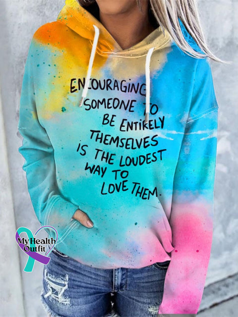 Women’s Encouraging Someone To Be Entirely Themselves Is The Loudest Way Love Them Mental Health