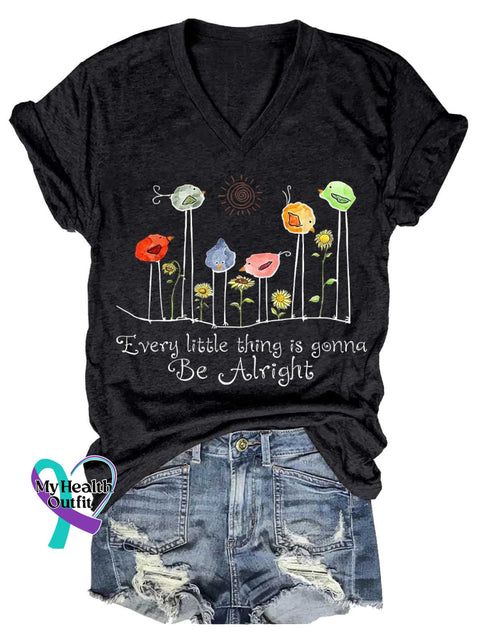 Women’s Every Little Thing Is Gonna Be Alright Mental Health Awareness V-neck Casual T-Shirt Black / S