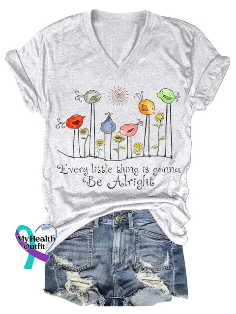 Women’s Every Little Thing Is Gonna Be Alright Mental Health Awareness V-neck Casual T-Shirt White / S