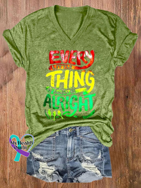 Women’s Every Little Thing Is Gonna Be Alright Print V Neck T-Shirt Green / S