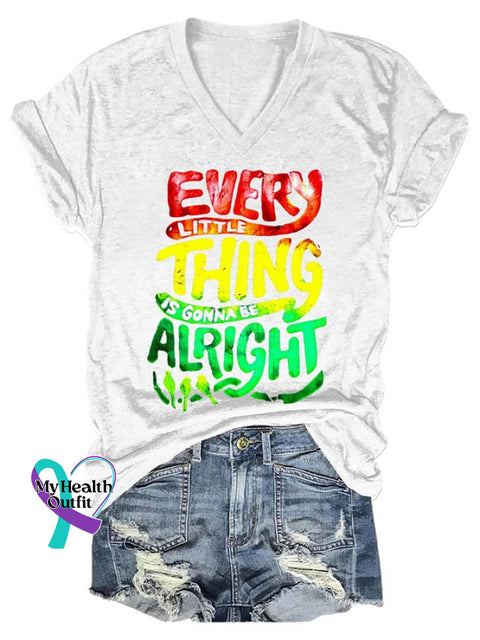 Women’s Every Little Thing Is Gonna Be Alright Print V Neck T-Shirt White / S