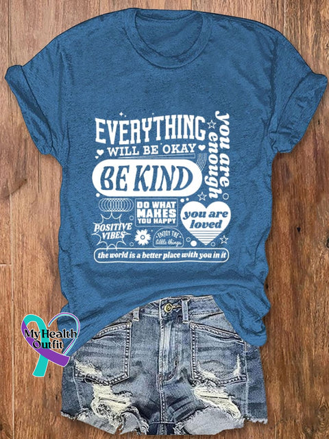 Women’s Everything Will Be Okay Print T-Shirt Blue / S